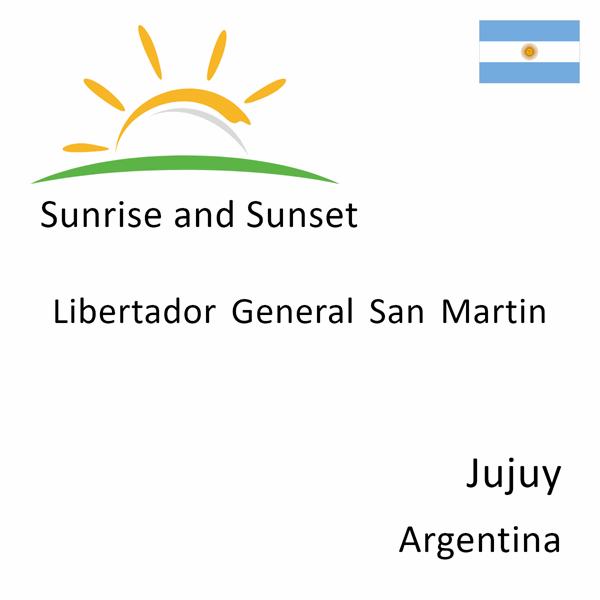 Sunrise and sunset times for Libertador General San Martin, Jujuy, Argentina