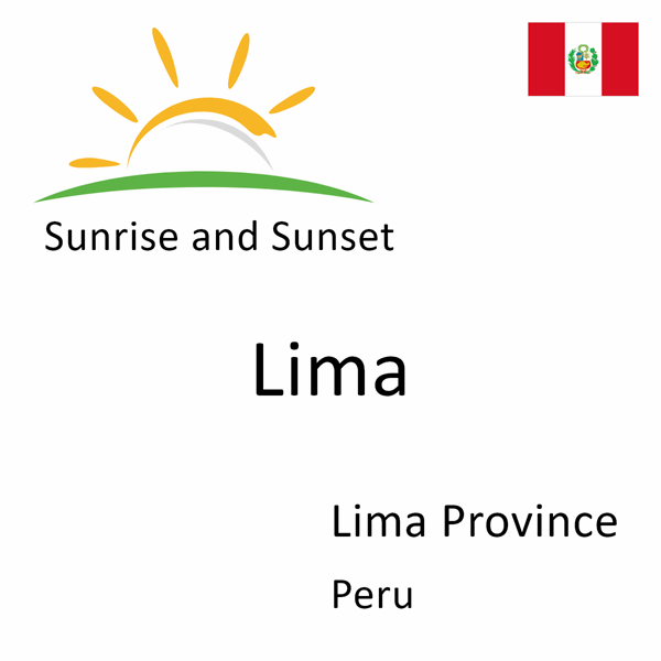 Sunrise and sunset times for Lima, Lima Province, Peru