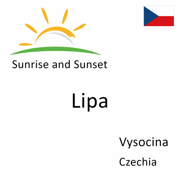 Sunrise and sunset times for Lipa, Vysocina, Czechia