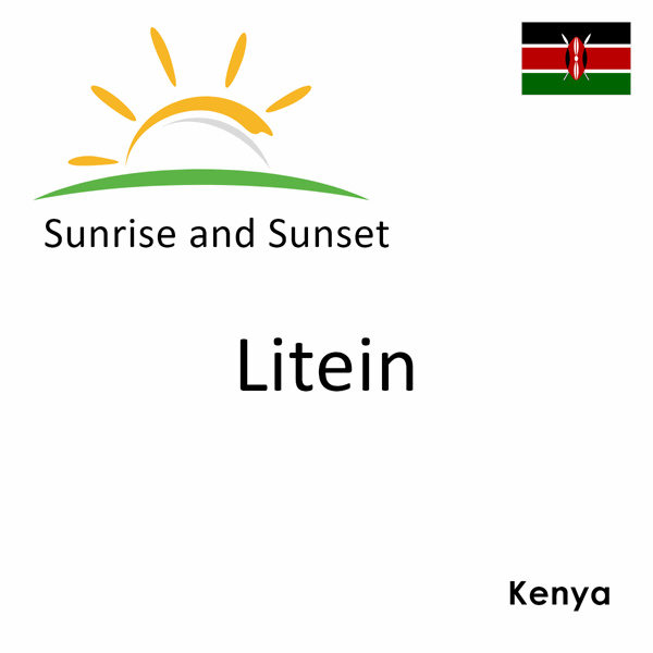 Sunrise and sunset times for Litein, Kenya