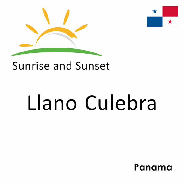 Sunrise and sunset times for Llano Culebra, Panama