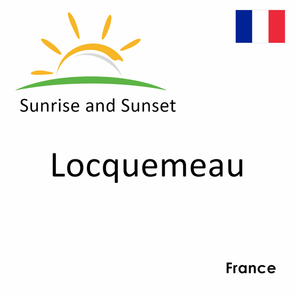 Sunrise and sunset times for Locquemeau, France