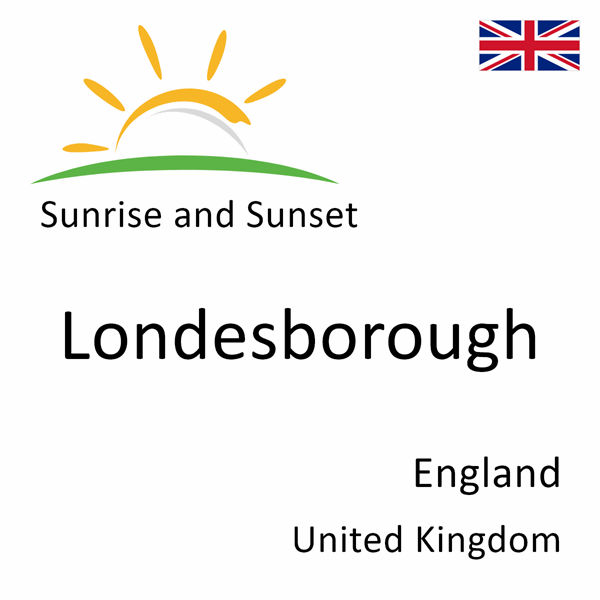 Sunrise and sunset times for Londesborough, England, United Kingdom