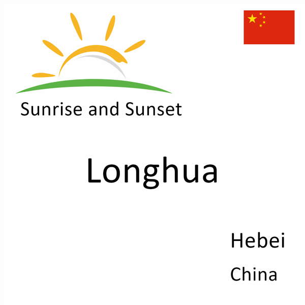 Sunrise and sunset times for Longhua, Hebei, China