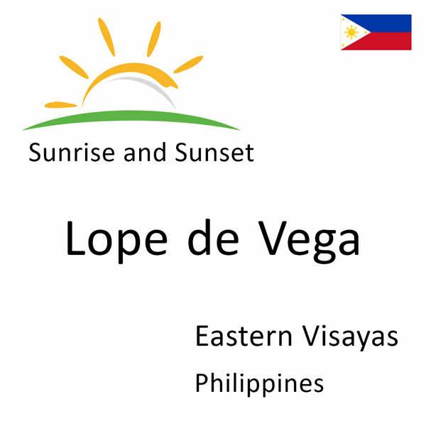 Sunrise and sunset times for Lope de Vega, Eastern Visayas, Philippines