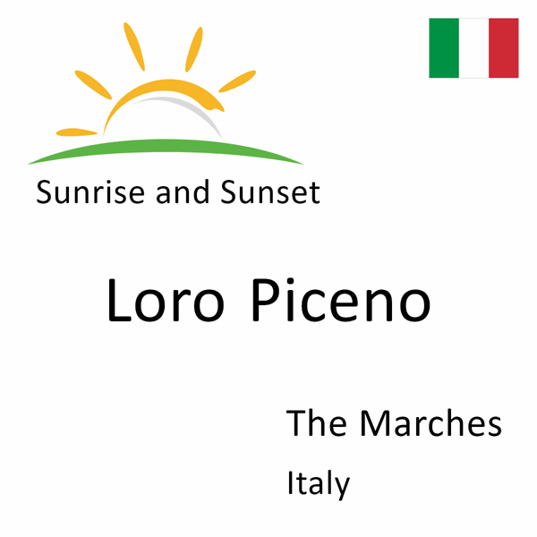 Sunrise and sunset times for Loro Piceno, The Marches, Italy