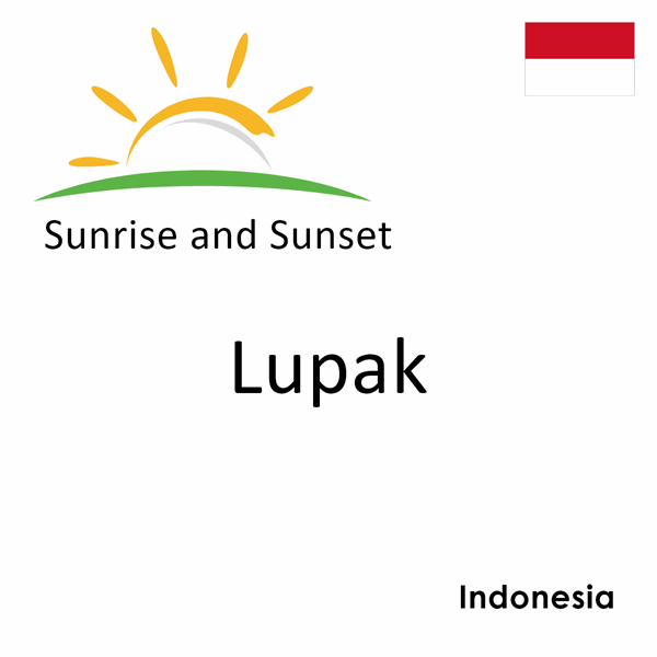 Sunrise and sunset times for Lupak, Indonesia