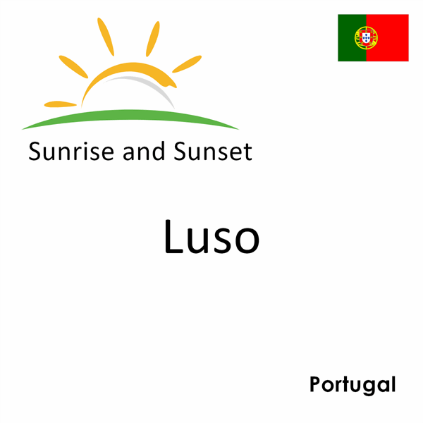 Sunrise and sunset times for Luso, Portugal