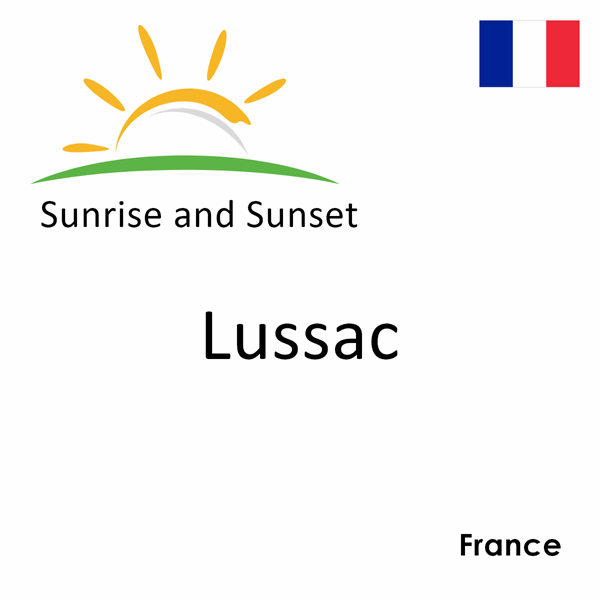 Sunrise and sunset times for Lussac, France