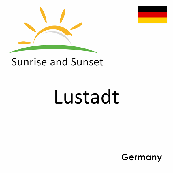 Sunrise and sunset times for Lustadt, Germany