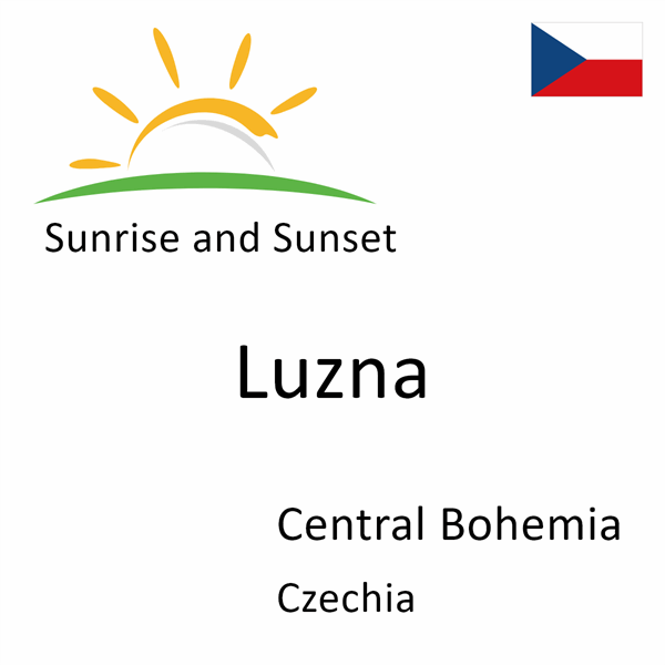 Sunrise and sunset times for Luzna, Central Bohemia, Czechia