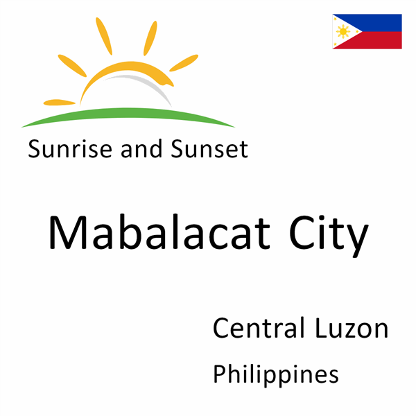 Sunrise and sunset times for Mabalacat City, Central Luzon, Philippines