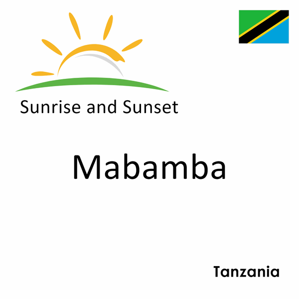 Sunrise and sunset times for Mabamba, Tanzania