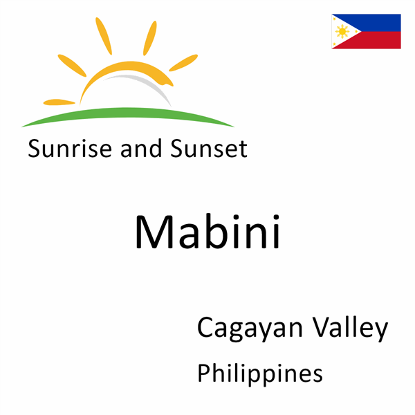 Sunrise and sunset times for Mabini, Cagayan Valley, Philippines