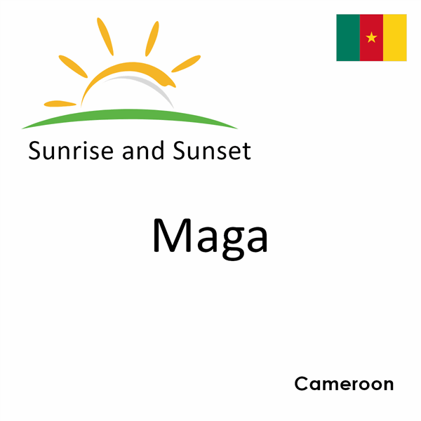 Sunrise and sunset times for Maga, Cameroon