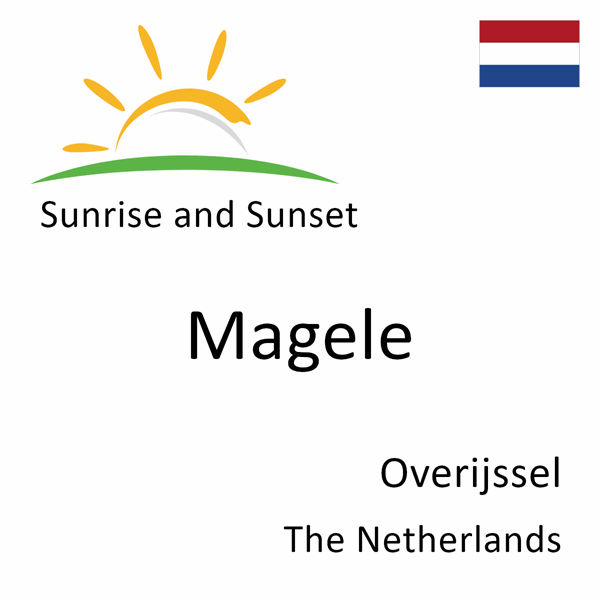 Sunrise and sunset times for Magele, Overijssel, The Netherlands