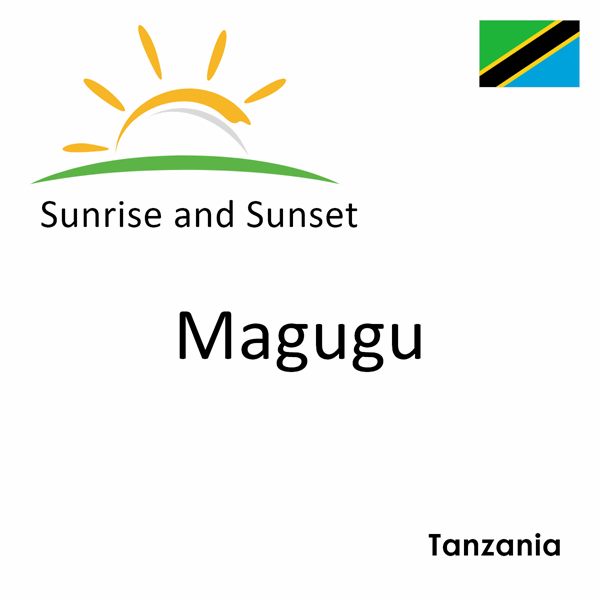 Sunrise and sunset times for Magugu, Tanzania