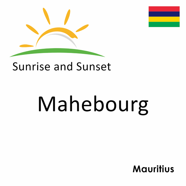 Sunrise and sunset times for Mahebourg, Mauritius