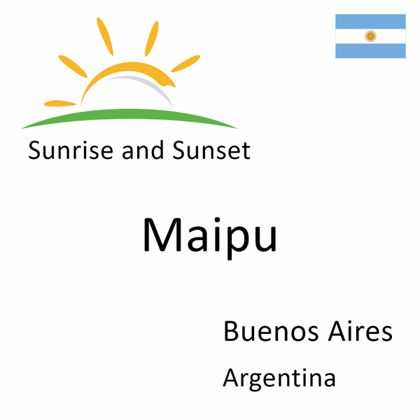 Sunrise and sunset times for Maipu, Buenos Aires, Argentina