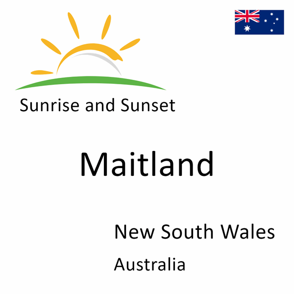 Sunrise and sunset times for Maitland, New South Wales, Australia