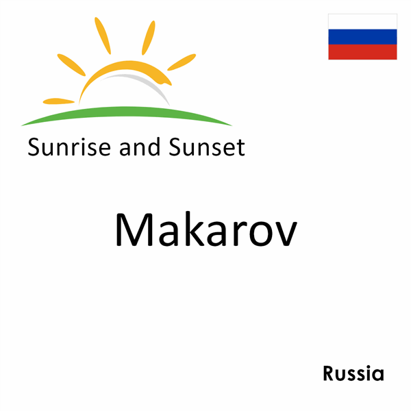 Sunrise and sunset times for Makarov, Russia