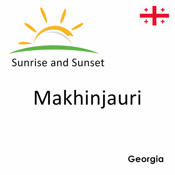 Sunrise and sunset times for Makhinjauri, Georgia