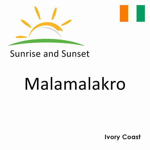 Sunrise and sunset times for Malamalakro, Ivory Coast