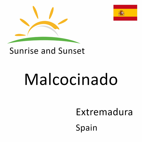 Sunrise and sunset times for Malcocinado, Extremadura, Spain