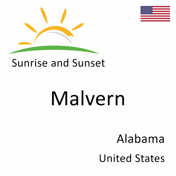 Sunrise and sunset times for Malvern, Alabama, United States