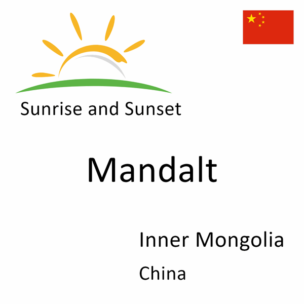 Sunrise and sunset times for Mandalt, Inner Mongolia, China