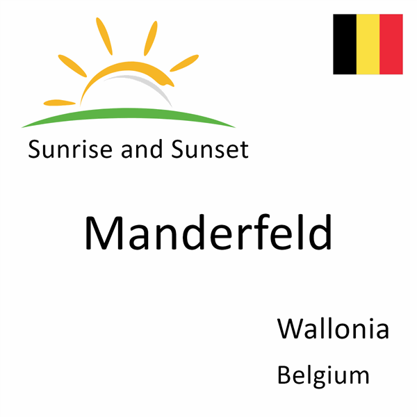 Sunrise and sunset times for Manderfeld, Wallonia, Belgium