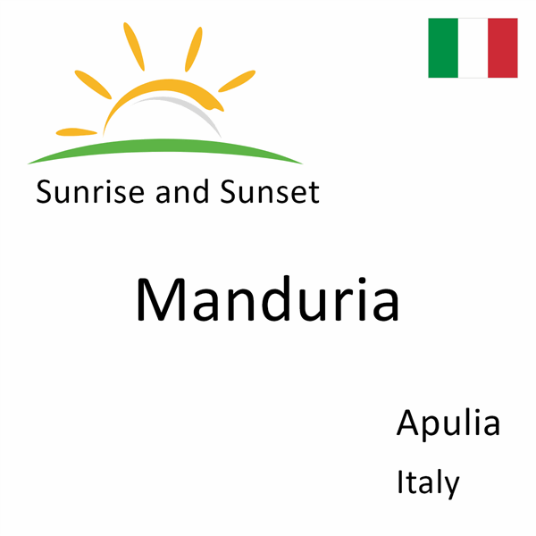 Sunrise and sunset times for Manduria, Apulia, Italy