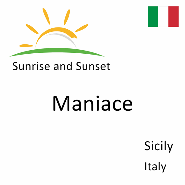 Sunrise and sunset times for Maniace, Sicily, Italy