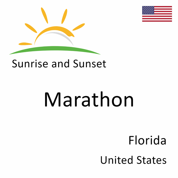 Sunrise and sunset times for Marathon, Florida, United States