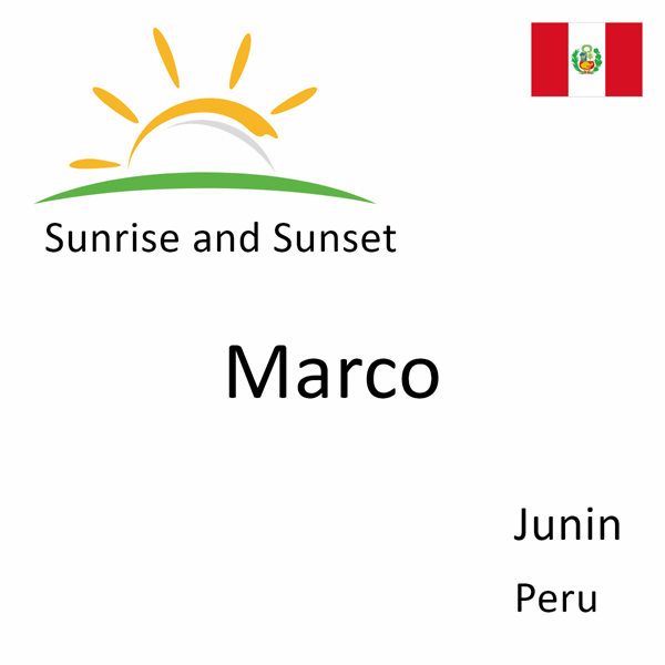 Sunrise and sunset times for Marco, Junin, Peru