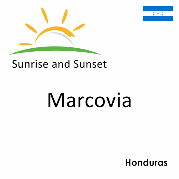 Sunrise and sunset times for Marcovia, Honduras