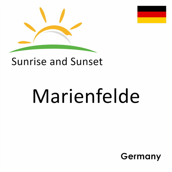 Sunrise and sunset times for Marienfelde, Germany