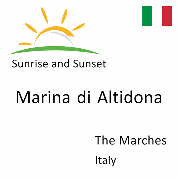 Sunrise and sunset times for Marina di Altidona, The Marches, Italy