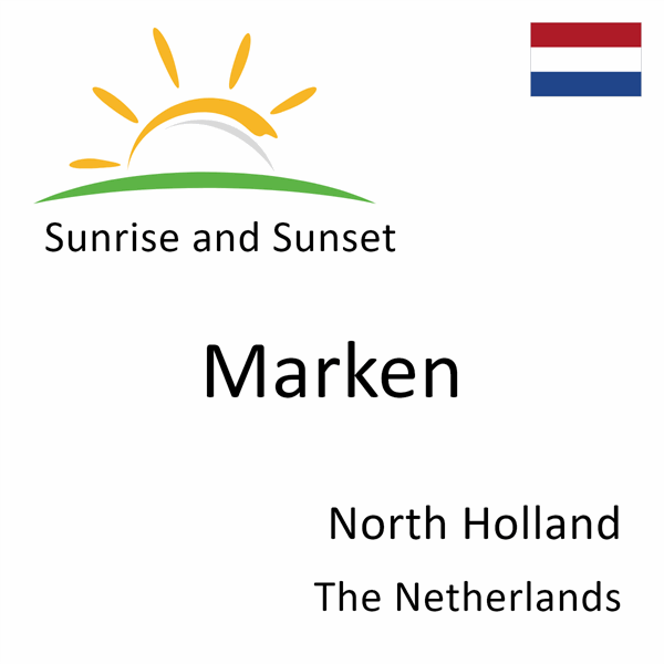 Sunrise and sunset times for Marken, North Holland, The Netherlands