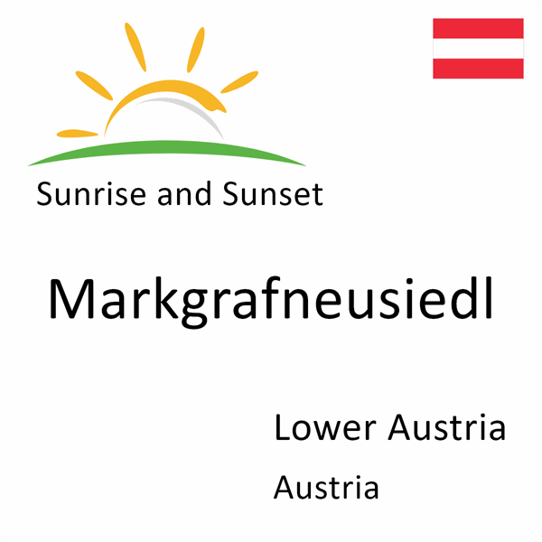 Sunrise and sunset times for Markgrafneusiedl, Lower Austria, Austria