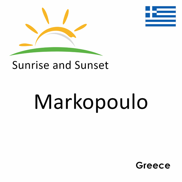 Sunrise and sunset times for Markopoulo, Greece