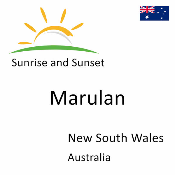 Sunrise and sunset times for Marulan, New South Wales, Australia