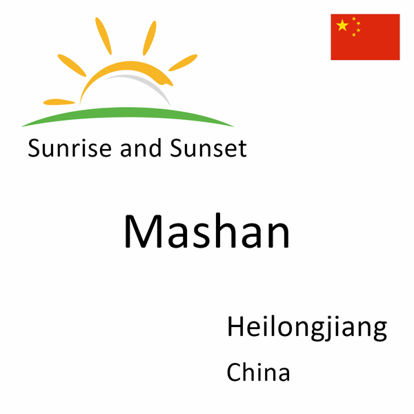 Sunrise and sunset times for Mashan, Heilongjiang, China