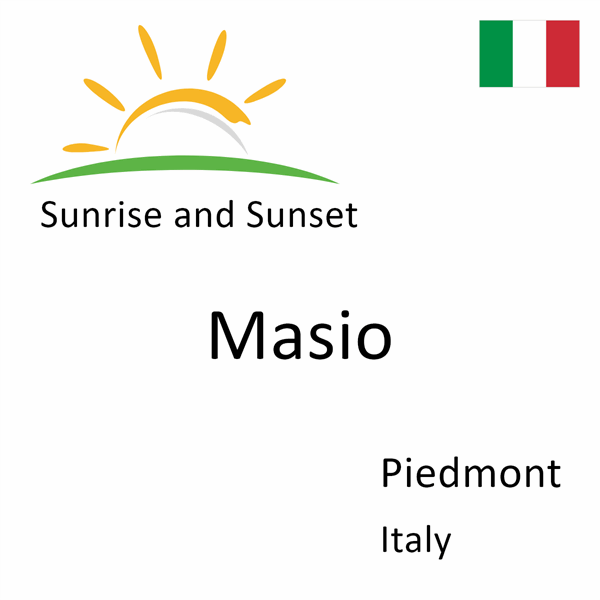 Sunrise and sunset times for Masio, Piedmont, Italy