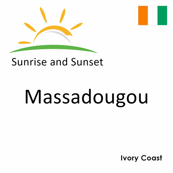 Sunrise and sunset times for Massadougou, Ivory Coast