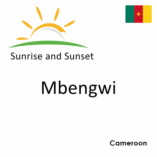 Sunrise and sunset times for Mbengwi, Cameroon