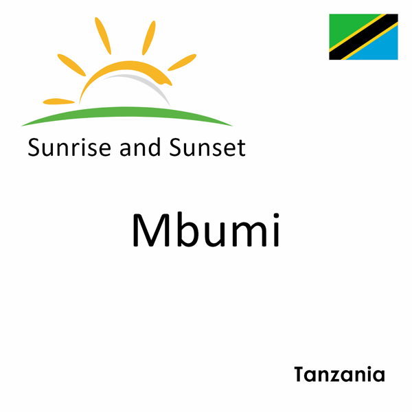 Sunrise and sunset times for Mbumi, Tanzania