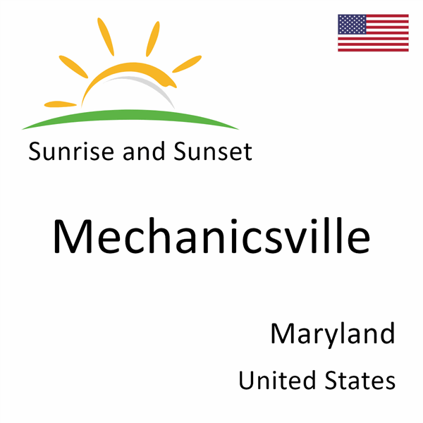 Sunrise and sunset times for Mechanicsville, Maryland, United States