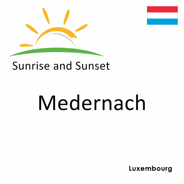 Sunrise and sunset times for Medernach, Luxembourg