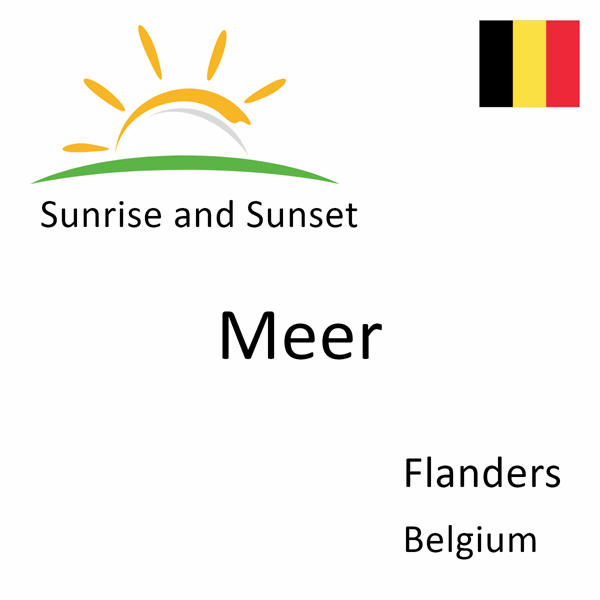 Sunrise and sunset times for Meer, Flanders, Belgium